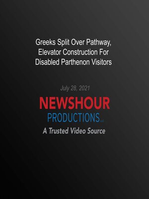 cover image of Greeks Split Over Pathway, Elevator Construction For Disabled Parthenon Visitors